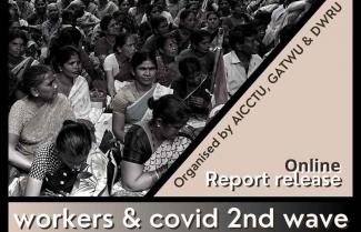 WORKERS IN THE SECOND WAVE: The Impact of COVID-19 Pandemic and Lockdown on Local and Migrant Workers in Bengaluru