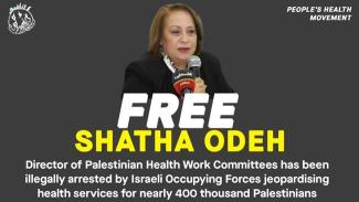 Release Palestinian Health Activist Shatha Odeh!